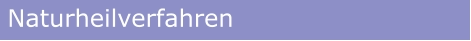 Naturheilverfahren
